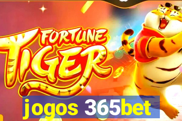 jogos 365bet